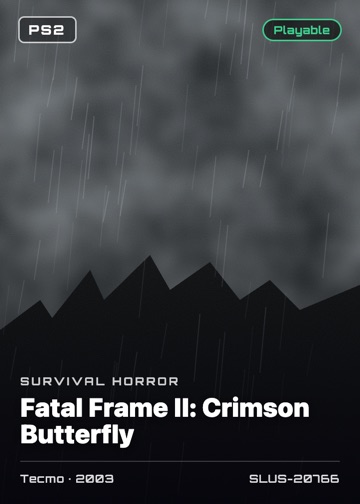 Fatal Frame II: Crimson Butterfly cover card with genre, publisher, year and disc ID